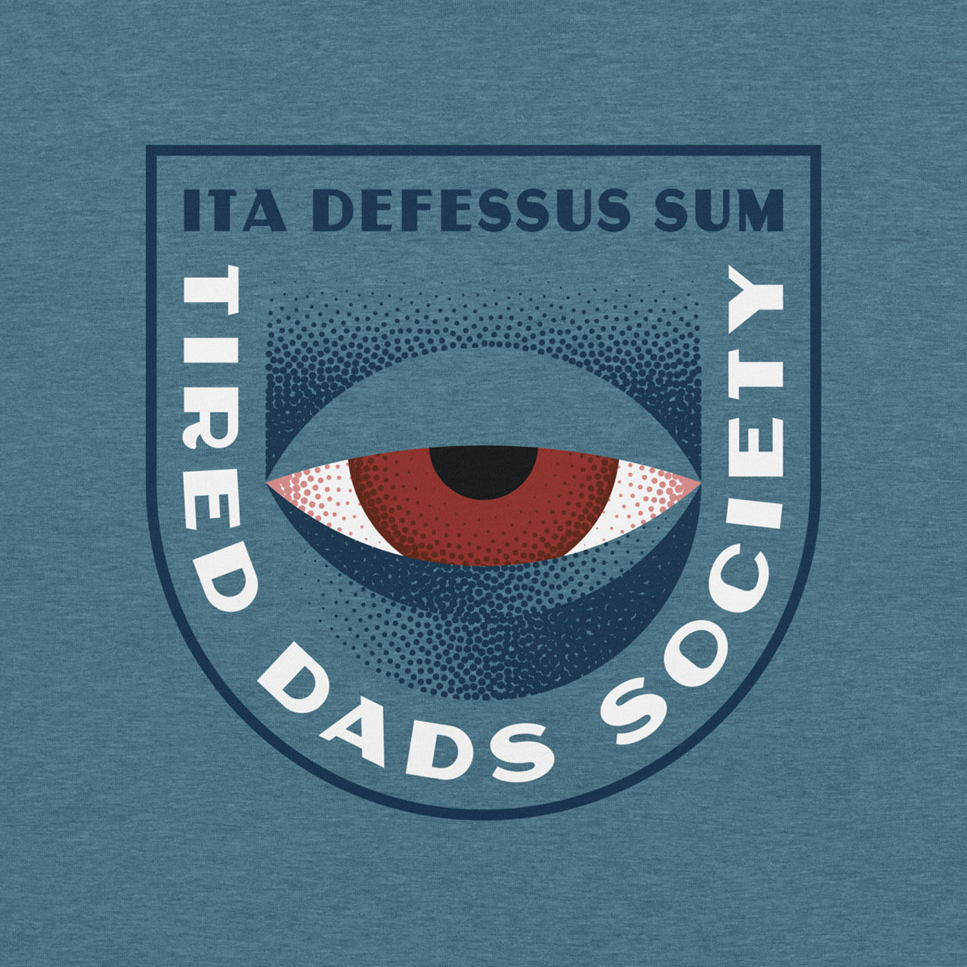 Tired Dads Society